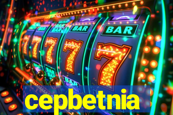 cepbetnia