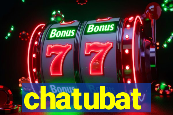 chatubat