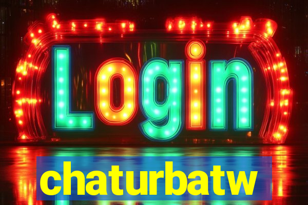 chaturbatw