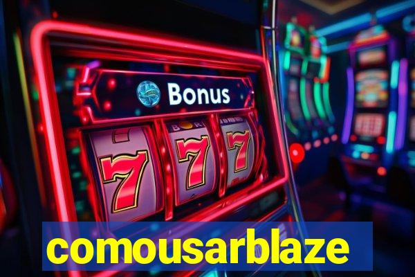 comousarblaze