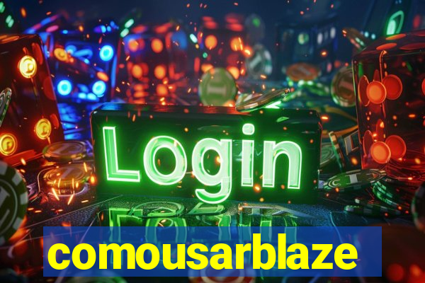 comousarblaze