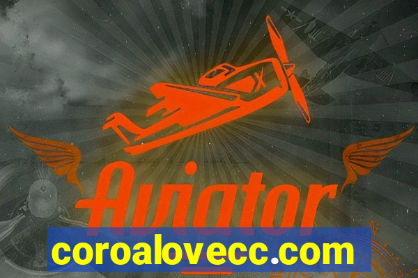 coroalovecc.com