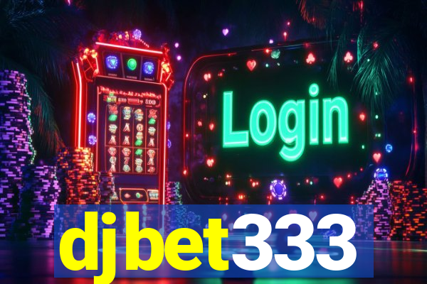 djbet333