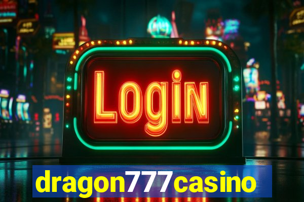 dragon777casino