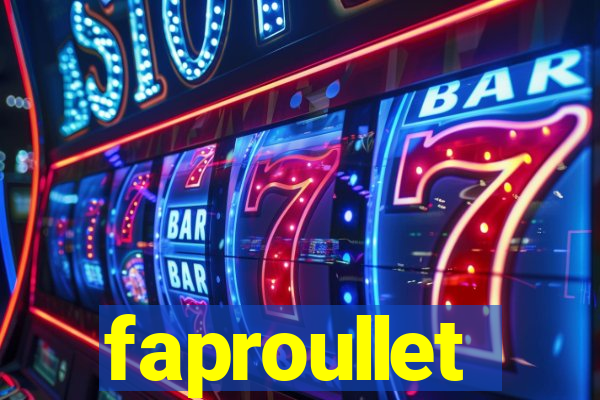 faproullet