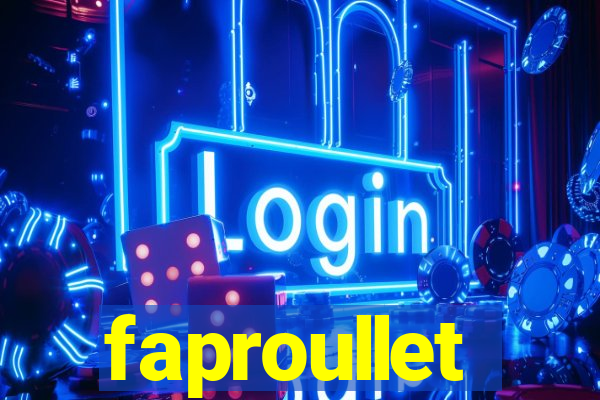 faproullet