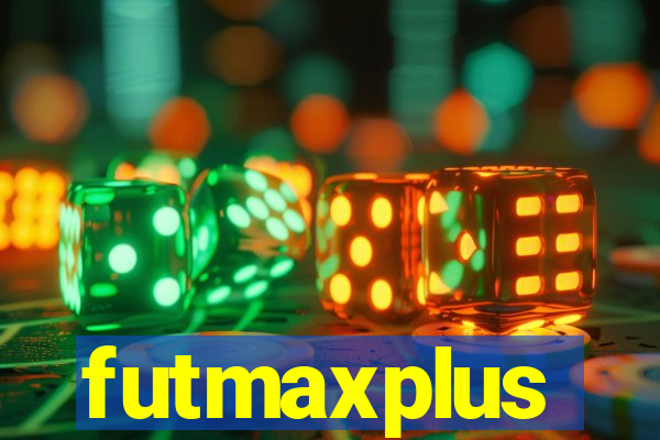 futmaxplus