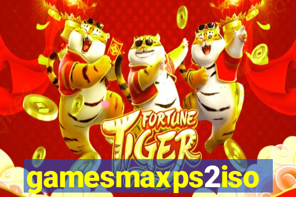 gamesmaxps2iso