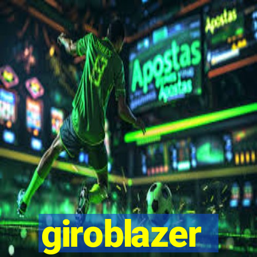 giroblazer