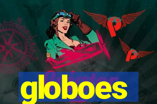 globoes