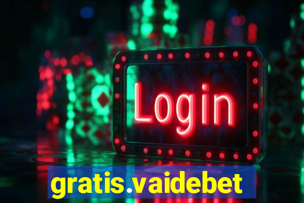 gratis.vaidebet