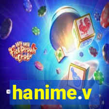 hanime.v