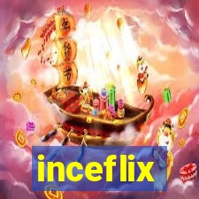 inceflix