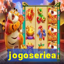 jogoseriea