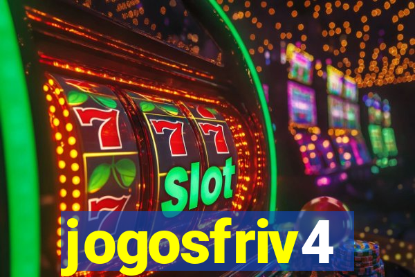 jogosfriv4