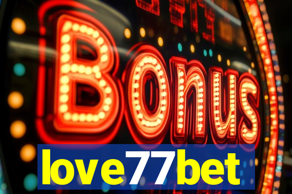 love77bet