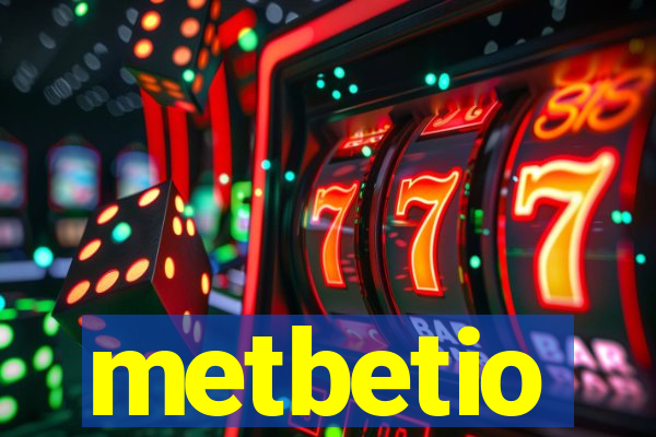 metbetio