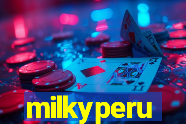 milkyperu