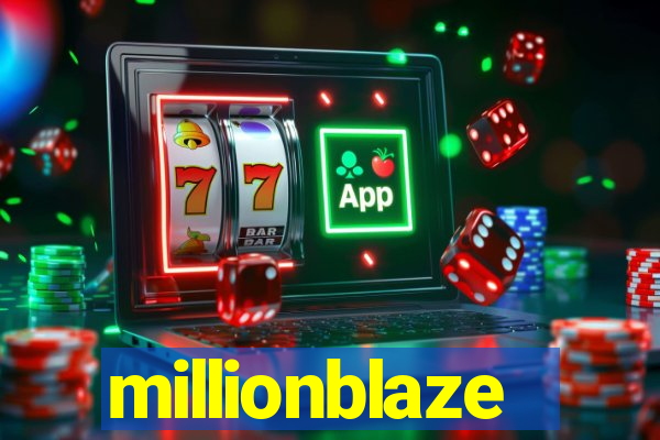 millionblaze