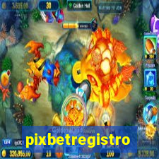 pixbetregistro