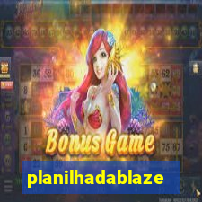 planilhadablaze