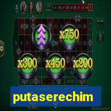 putaserechim