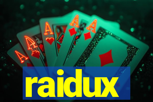 raidux