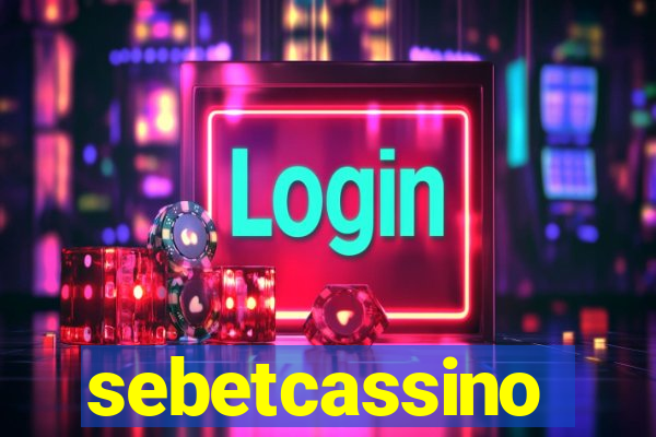 sebetcassino