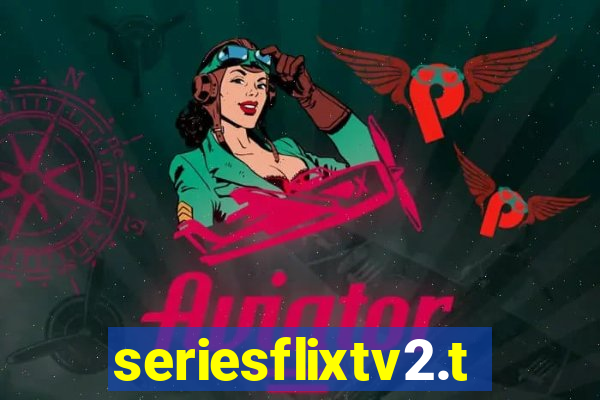 seriesflixtv2.to