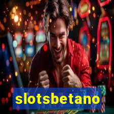 slotsbetano