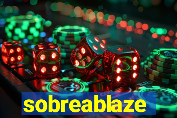 sobreablaze