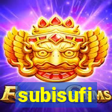 subisufi