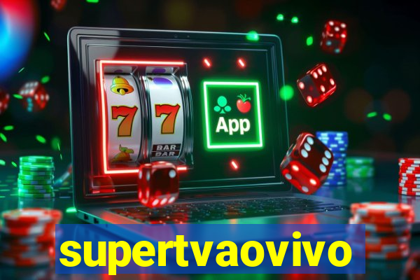 supertvaovivo