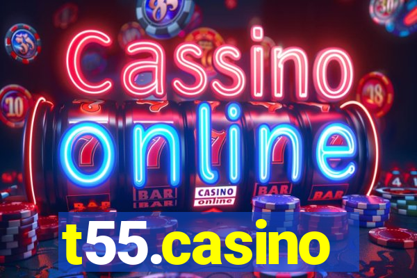 t55.casino