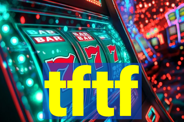 tftf