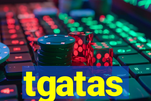 tgatas