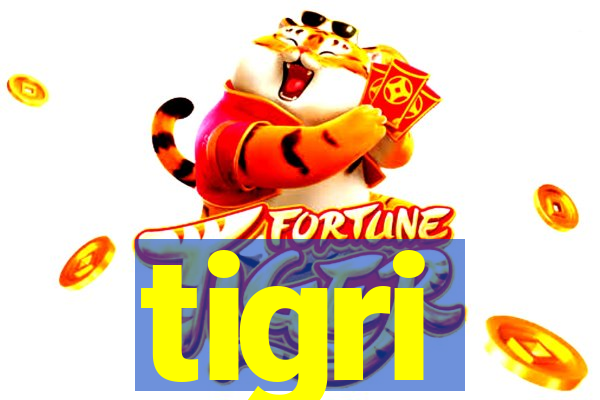 tigri