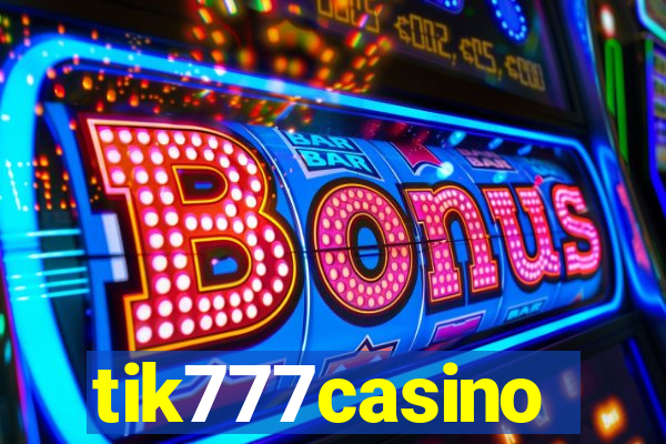 tik777casino