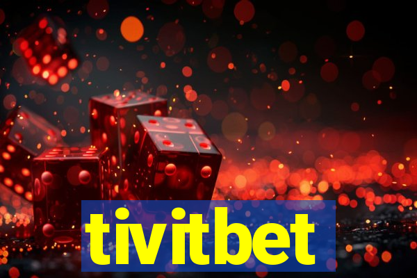 tivitbet