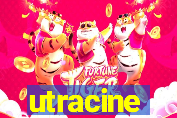 utracine