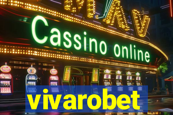 vivarobet