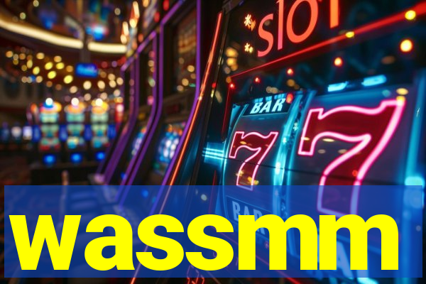 wassmm