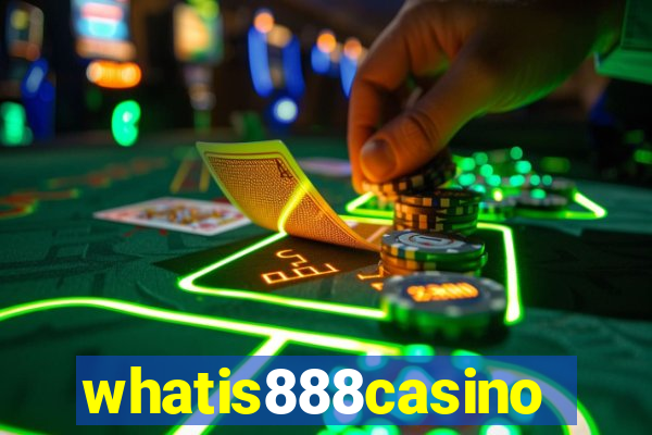 whatis888casino