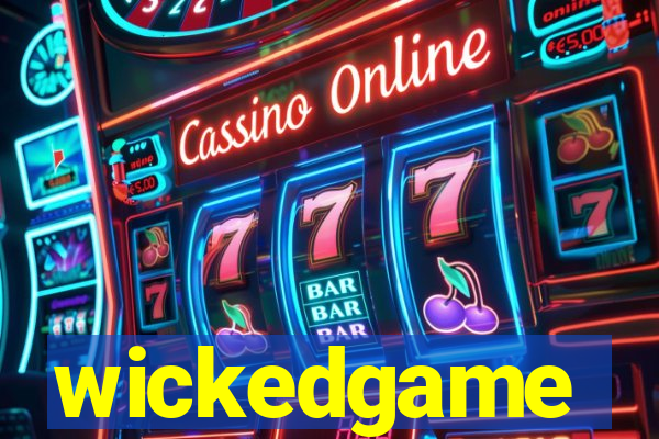 wickedgame