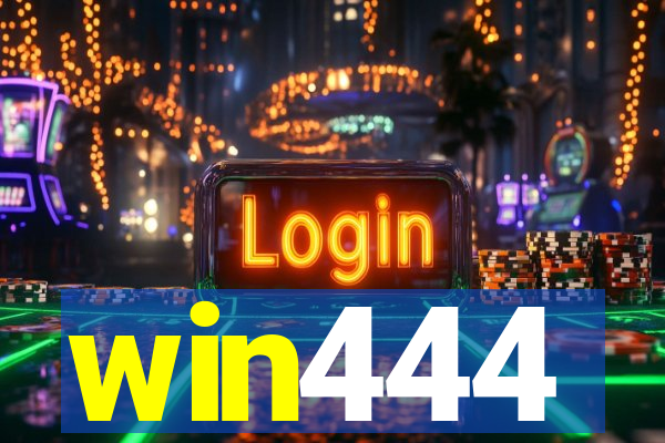 win444