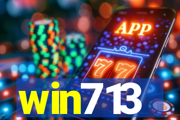 win713