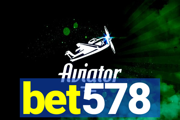 bet578