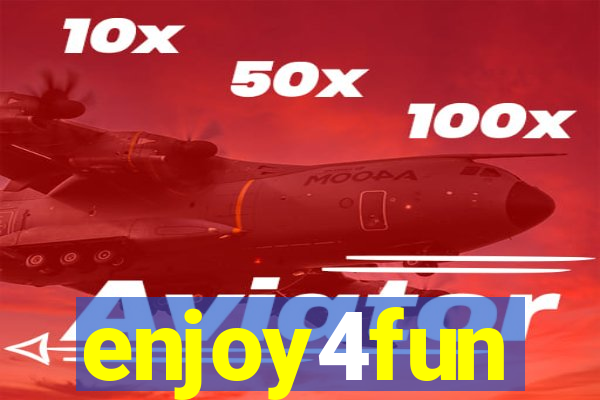 enjoy4fun