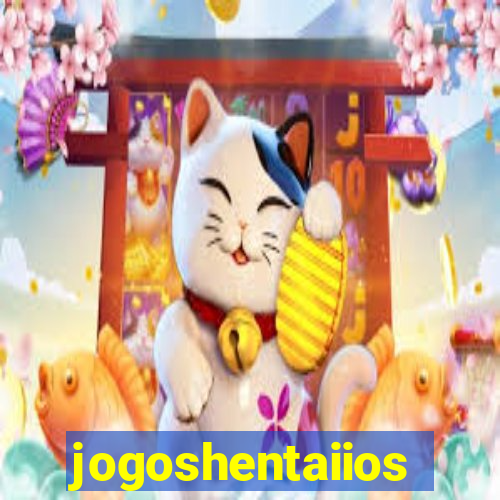jogoshentaiios