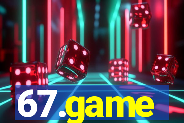 67.game